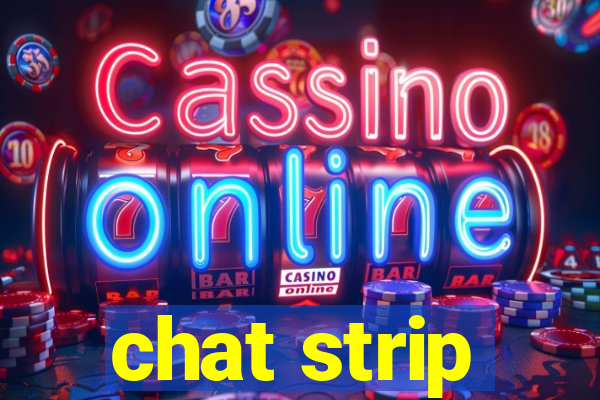 chat strip